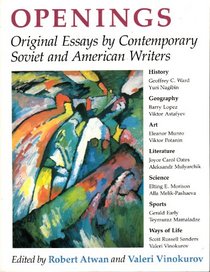 Openings: Original Essays by Contemporary Soviet and American Writers