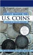 Coin World 2007 Guide to U.S.Coins: Prices & Value Trends (Coin World Guide to U S Coins, Prices, and Value Trends)