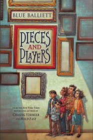 Pieces and Players (Chasing Vermeer, Bk 4)