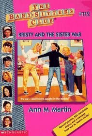 Kristy and the Sister War (Baby-Sitters Club)