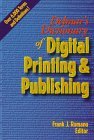 Delmar's Dictionary of Digital Printing and Publishing