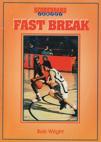 Fast Break (Scoreboard Series)