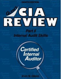 CIA Review: Internal Audit Skills : Outlines & Study Guides, Problems & Solutions