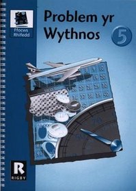 Ffocws Rhifedd 5: Problem Yr Wythnos (Welsh Edition)