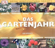 Das Gartenjahr: Royal Horticultural Society