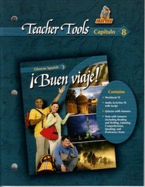 Teacher Tools Capitulo 8 Buen Viaje! Spanish 3