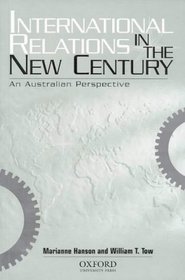 International Relations in the New Century: An Australian Perspective