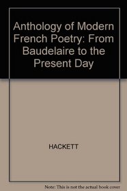 Anthology of Modern French Poetry: From Baudelaire to the Present Day