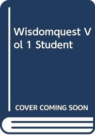 WisdomQuest Volume 1 (Volume 1, 1)