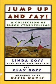 Jump Up and Say! A Collection of Black Storytelling