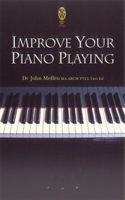 Improve Your Piano Playing (Right Way Plus)