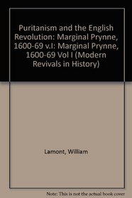 Puritanism & the English Revolution, Vol.1 (Modern Revivals in History) (Vol I)