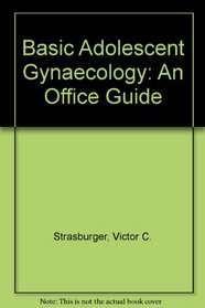 Basic Adolescent Gynaecology: An Office Guide