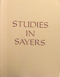 Studies in Sayers: Essays Presented to Dr. Barbara Reynolds on Her 80th Birthday