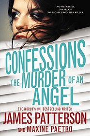 The Murder of an Angel (Confessions, Bk 4) (Audio CD) (Unabridged)