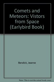 Comets And Meteors, Bendick (Early Bird)