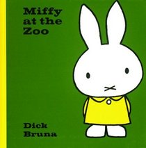 Miffy at the Zoo (Miffy (Big Tent Entertainment))