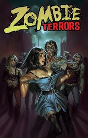 Zombie Terrors 1: An Anthology of the Undead