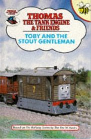 Toby and the Stout Gentleman (Thomas the Tank Engine & Friends)