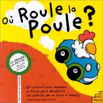 O roule la poule?