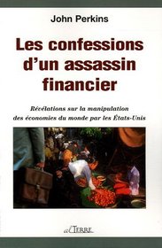 CONFESSION D'UN ASSASSIN FINANCIER
