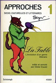 La Fable. L'evolution d'un genre litteraire.