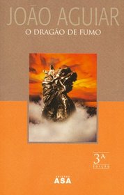 O dragao de fumo (Finisterra) (Portuguese Edition)
