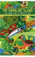 The Rumbling Island: True Stories From the Forests of India
