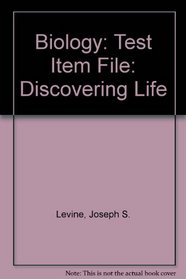 Biology: Test Item File: Discovering Life