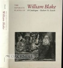 The Separate Plates of William Blake: A Catalogue