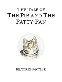 The Tale of the Pie & the Patty-Pan