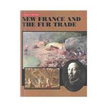 New France and the Fur Trade