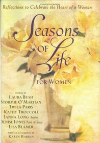 Seasons of Life for Women: Reflections to Celebrate the Heart of a Woman (Seasons of Life Meditations) (Seasons of Life Meditations)