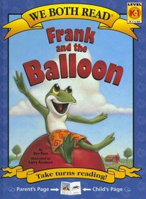 Frank and the Balloon: Level K-1 (We Both Read)