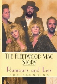 The Fleetwood Mac Story: Rumours and Lies
