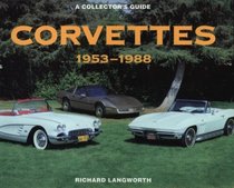 Corvettes 1953-1988: A Collector's Guide