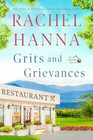 Grits & Grievances (The Jubilee Series)