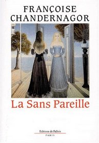 La Sans Pareille: Roman (Lecons de tenebres) (French Edition)