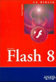 Flash 8 - La Biblia (Spanish Edition)