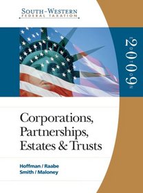 South-Western Federal Taxation 2009: Corporations, Partnerships, Estates and Trusts (with TaxCut Tax Preparation Software CD-ROM) (South-Western Federal Taxation)