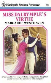 Miss Dalrymple's Virtue (Harlequin Regency Romance, No 21)
