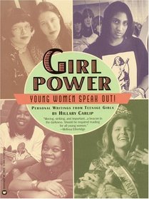 Girl Power: Young Women Speak Out!