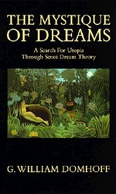 Mystique of Dreams: A Search for Utopia Through Senoi Dream Theory