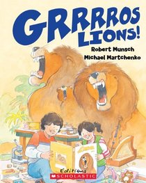 Grrrros Lions! (French Edition)