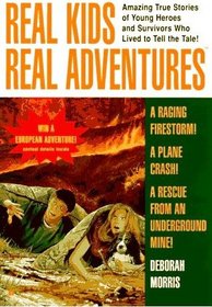 Raging Firestorm: Real Kids, Real Adventures #6