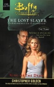 Buffy: The Lost Slayer: King of the Dead (Buffy the Vampire Slayer)