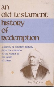 Old Testament history of redemption: Lectures