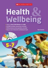 Health and Wellbeing - Ages 5 - 7