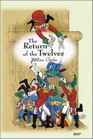 The Return of the Twelves (Common Reader Editions)