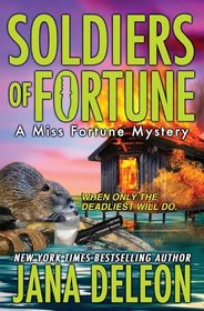 Soldiers of Fortune (Miss Fortune, Bk 6)
